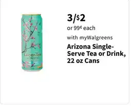 Walgreens Arizona Single- Serve Tea or Drink, 22 oz Cans offer