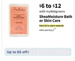 Walgreens SheaMoisture Bath or Skin Care offer