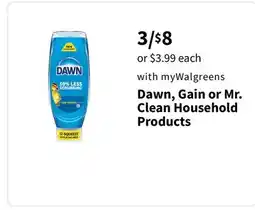 Walgreens Dawn, Gain or Mr. Clean Household Products offer