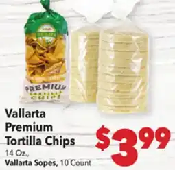 Vallarta Supermarkets Vallarta Premium Tortilla Chips offer