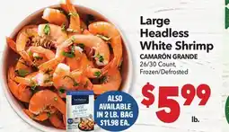 Vallarta Supermarkets Large Headless White Shrimp / CAMARÓN GRANDE offer