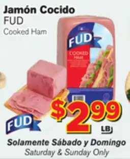El Super Fresh FUD Cooked Ham offer