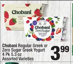 Super King Markets Chobani Regular Greek or Zero Sugar Greek Yogurt offer
