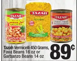 Super King Markets Tazah Vermicelli 450 Grams, Fava Beans 16 oz or Garbanzo Beans 14 oz offer