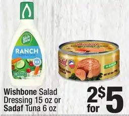 Super King Markets Wishbone Salad Dressing 15 oz or Sadaf Tuna 6 oz offer