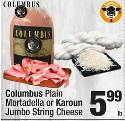 Super King Markets Columbus Plain Mortadella or Karoun Jumbo String Cheese offer