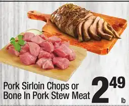 Super King Markets Pork Sirloin Chops or Bone In Pork Stew Meat offer