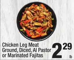Super King Markets Chicken Leg Meat Ground, Diced, Al Pastor or Marinated Fajitas offer