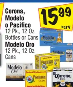 El Super Corona, Modelo o Pacifico 12 Pk., 12 Oz. Bottles or Cans Modelo Oro 12 Pk., 12 Oz. Cans offer