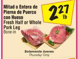 El Super Fresh Half or Whole Pork Leg offer
