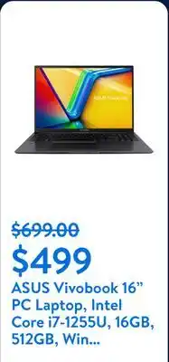 Walmart ASUS Vivobook 16 PC Laptop, Intel Core i7-1255U, 16GB, 512GB, Win 11 Home, Black, F1605ZA-WS74 offer