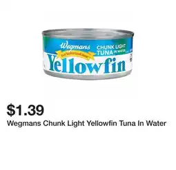 Wegmans Wegmans Chunk Light Yellowfin Tuna In Water offer