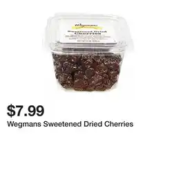 Wegmans Wegmans Sweetened Dried Cherries offer