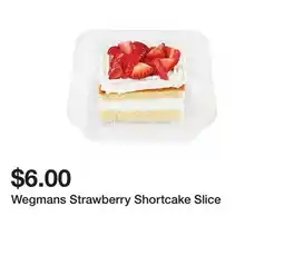 Wegmans Wegmans Strawberry Shortcake Slice offer