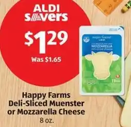 Aldi Happy Farms Deli-Sliced Muenster or Mozzarella Cheese 8 oz. offer