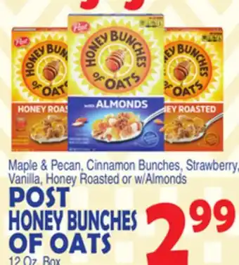 Bravo Supermarkets POST HONEY BUNCHES OF OATS offer