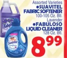 Bravo Supermarkets SUAVITEL FABRIC SOFTENER 100-105 Oz. Btl. Lavender, FABULOSO LIQUID CLEANER Lemon offer