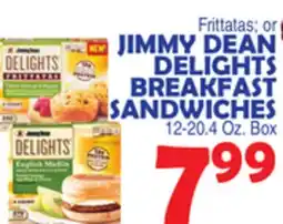 Bravo Supermarkets JIMMY DEAN DELIGHTS BREAKFAST SANDWICHES offer