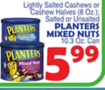 Bravo Supermarkets PLANTERS MIXED NUTS offer