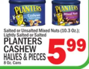 C Town PLANTERS CASHEW HALVES & PIECES offer