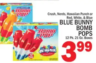 C Town BLUE BUNNY BOMB POPS, 12 PK., 21 OZ. BOXES offer