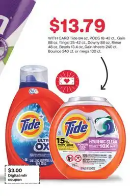 CVS Tide 84 oz, PODS 18-42 ct., Gain 88 oz, flings! 25-42 ct., Downy 88 oz, Rinse 48 oz, Beads 13.4 oz, Gain sheets 240 ct., Boun offer