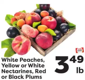 Weis Markets White Peaches, Yellow or White Nectarines, Red or Black Plums offer