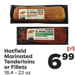 Weis Markets Hatfield Marinated Tenderloins or Fillets offer