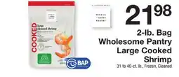 The Fresh Grocer 2-lb. Bag Wholesome Pantry Large Cooked Shrimp offer
