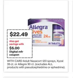 CVS Adult Nasacort 120 sprays, Xyzal 35 ct. or Allegra 30 ct offer