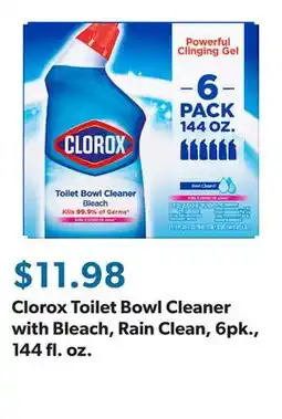 Sam's Club Clorox Toilet Bowl Cleaner with Bleach, Rain Clean, 6pk., 144 fl. oz offer