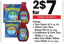 ACME Ortega Taco Sauce 16 fl. oz. btl. Yellow Corn Taco Dinner Kit 8.9 oz. pkg. Cauliflower & Corn Taco Shells 3.3 oz. pkg. Mini T offer