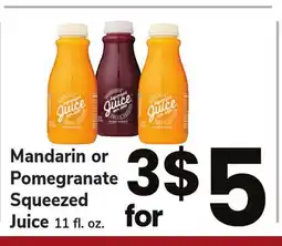 ACME Mandarin or Pomegranate Squeezed Juice offer