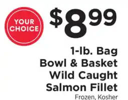 ShopRite 1-lb Bag Wild Caught Salmon Fillet offer