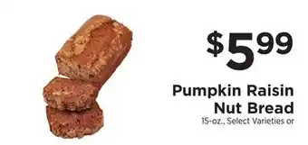 ShopRite Pumpkin Raisin Nut Bread offer