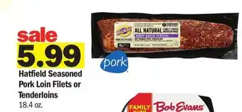 Meijer Hatfield Seasoned Pork Loin Filets or Tenderloins offer