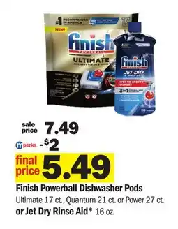 Meijer Finish Powerball Dishwasher Pods Ultimate 17 ct., Quantum 21 ct. or Power 27 ct. or Jet Dry Rinse Aid* 16 oz offer