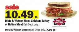 Meijer Dietz & Watson Ham, Chicken, Turkey or Italian Meat offer