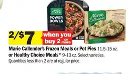 Meijer Marie Callender's Frozen Meals or Pot Pies 11.5-15 oz. or Healthy Choice Meals* 9-10 oz offer