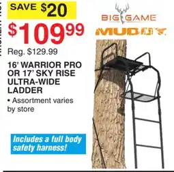 Dunham's Sports MUDDY 16' WARRIOR PRO OR 17' SKY RISE ULTRA-WIDE LADDER offer