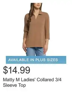 Costco Matty M Ladies' Collared 3/4 Sleeve Top offer