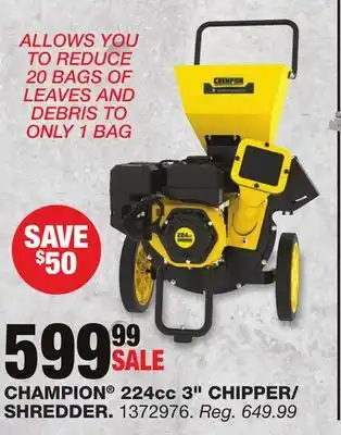 Blain's Farm & Fleet CHAMPION 224cc 3 CHIPPER/ SHREDDER offer