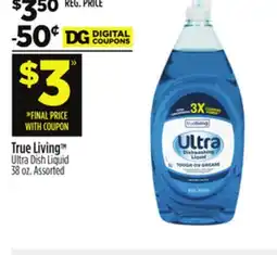 Dollar General True Living Ultra Dish Liquid offer