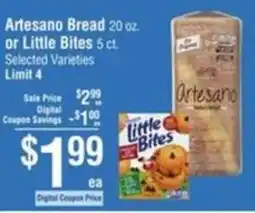 Smart & Final Artesano Bread 20 oz. or Little Bites 5 ct. offer