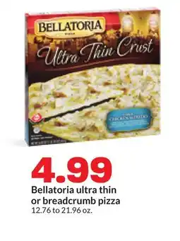 Hy-Vee Bellatoria ultra thin or breadcrumb pizza offer