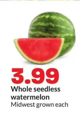 Hy-Vee Whole seedless watermelon offer