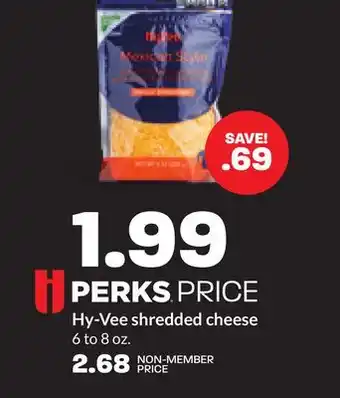 Hy-Vee Hy-Vee shredded cheese offer