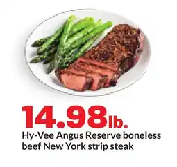 Hy-Vee Hy-Vee Angus Reserve boneless beef New York strip steak offer