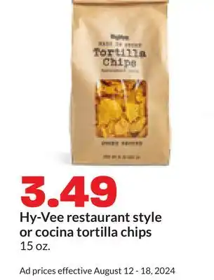 Hy-Vee Hy-Vee restaurant style or cocina tortilla chips offer