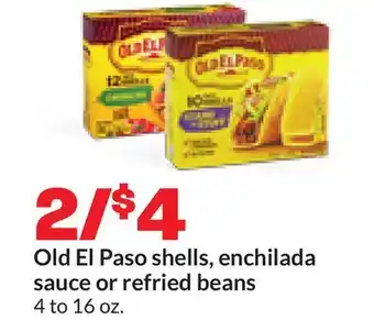 Hy-Vee Old El Paso shells, enchilada sauce or refried beans offer